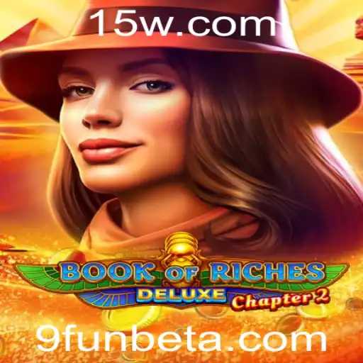 9FUNbet | Explorando BookofRichesDeluxeChapter2: Uma Nova Aventura no Mundo dos Cassinos com 9FUNbet
