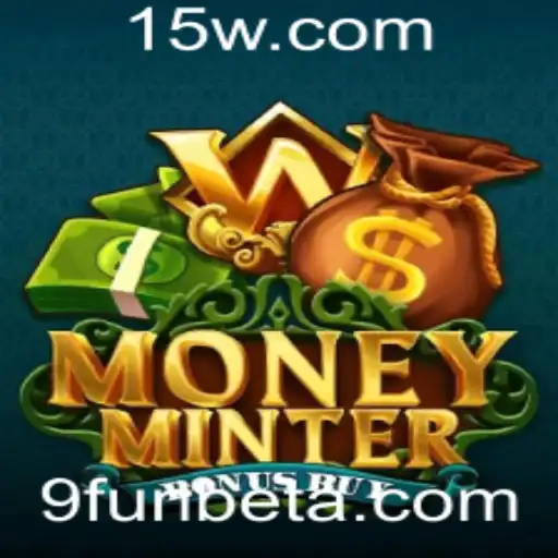 9FUNbet | Explorando o Mundo Empolgante de MoneyMinterBonusBuy com 9FUNbet