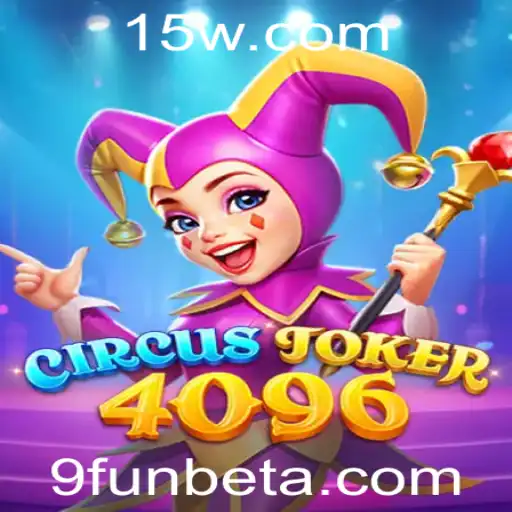 Descubra o Envolvente Mundo de CircusJoker4096: Um Mergulho em Diversão e Estratégia